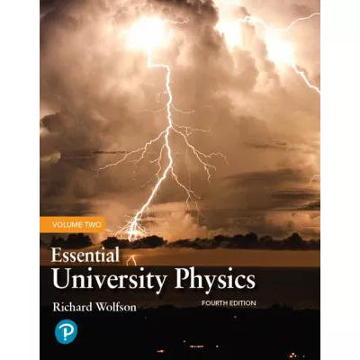 Essential University Physics, Volume 2