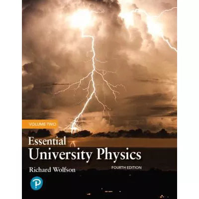 Essential University Physics, Volume 2