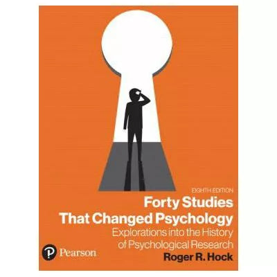 Forty Studies That Changed Psychology (RRPHE)
