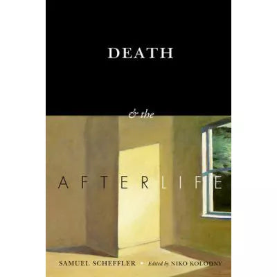 Death &amp; the Afterlife