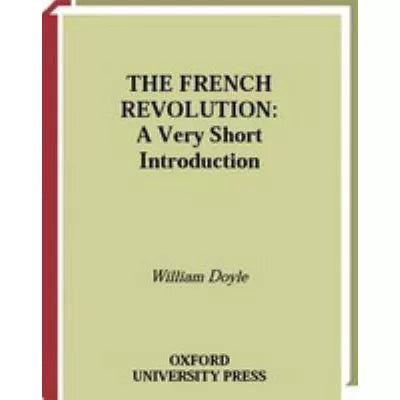 The French Revolution: A Very Short Introduction