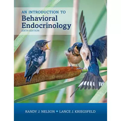 Intro to Behavioral Endocrinology, Sixth Edition