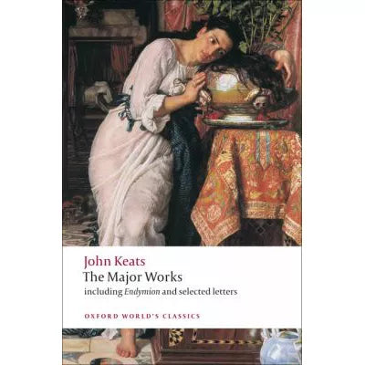 John Keats: The Major Works