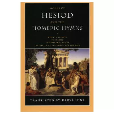 Works of Hesiod &amp; the Homeric Hymns