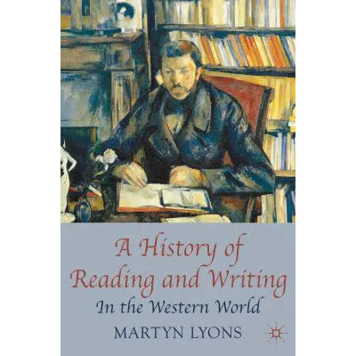 History of Reading &amp; Writing