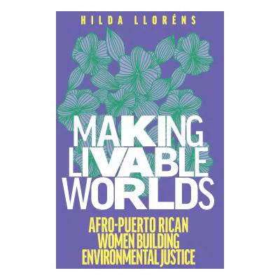Making Livable Worlds