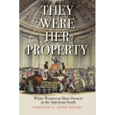 They Were Her Property