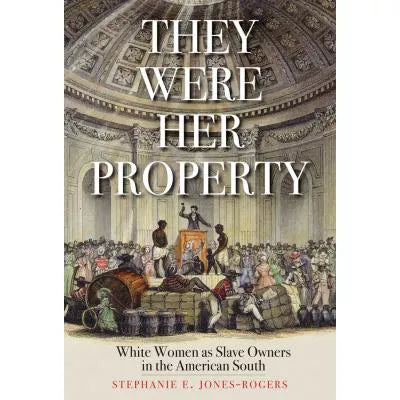They Were Her Property