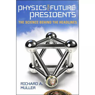Physics for Future Presidents