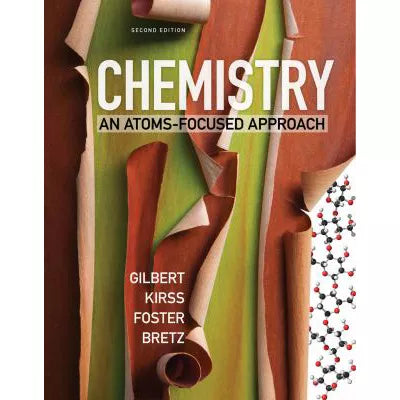 Chemistry: An Atoms-Focused Approach (w/Access)