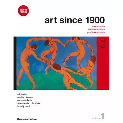 Art Since 1900: 1900 To 1944 (V1)