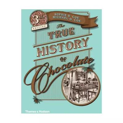 True History of Chocolate