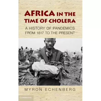 Africa in the Time of Cholera