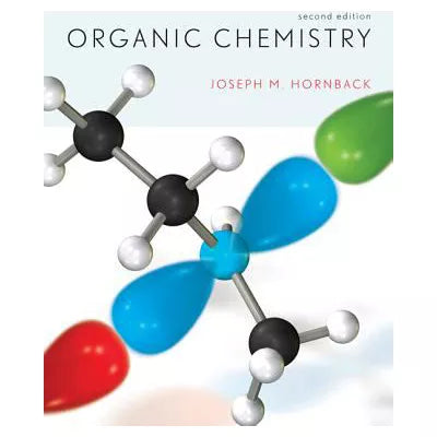 Organic Chemistry (w/Bind In Organic ChemistryNow)