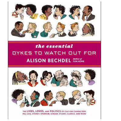 The Essential Dykes to Watch Out For