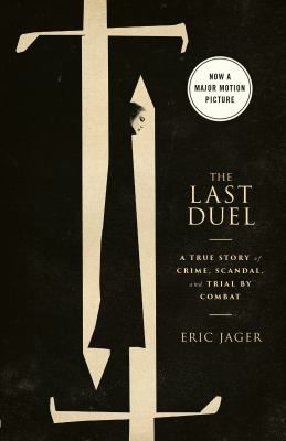 LAST DUEL (MOVIE TIE-IN)