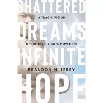Shattered Dreams, Infinite Hope