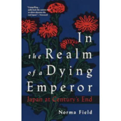 In the Realm of a Dying Emperor (with New Afterword)