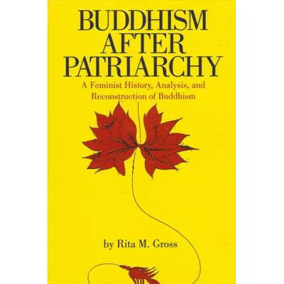 Buddhism After Patriarchy