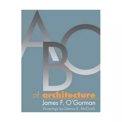 ABC of Architecture