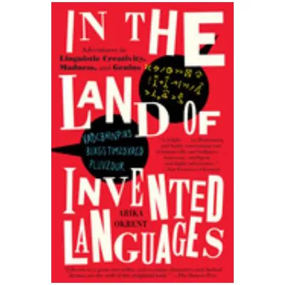 In the Land of Invented Languages