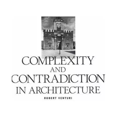 Complexity &amp; Contradiction in Architecture