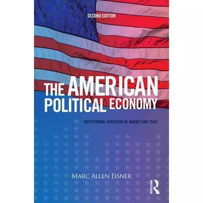 The American Political Economy