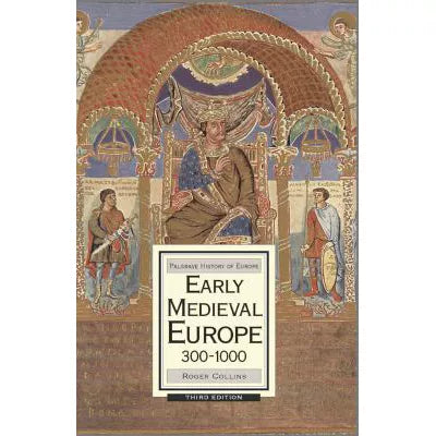 Early Medieval Europe, 300-1000