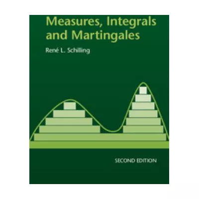 Measures, Integrals & Martingales