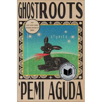 Ghostroots: Stories