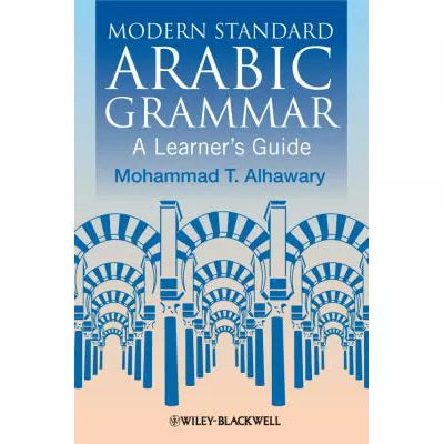 Modern Standard Arabic Grammar: A Learner's Guide - OE