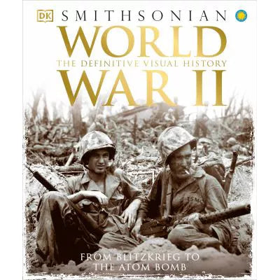 World War II: the Definitive Visual History