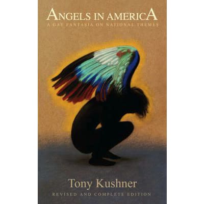 Angels in America (Complete &amp; Revised edition)