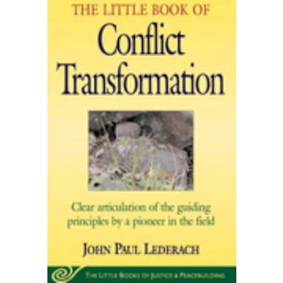 Little Book of Conflict Transformation