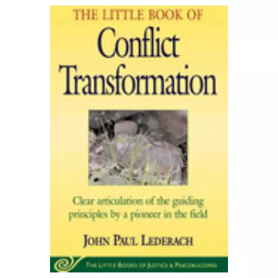 Little Book of Conflict Transformation