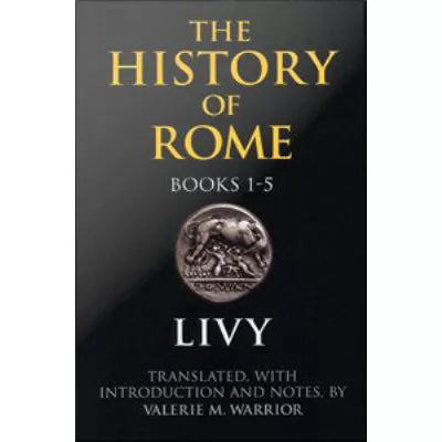The History of Rome, Books 1-5