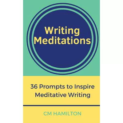 Writing Meditations