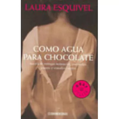 Como Agua Para Chocolate (Debols!llo #353)